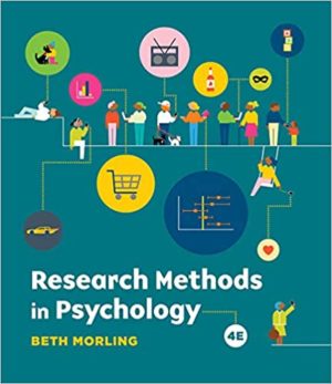 Research Methods in Psychology - Evaluating a World of Information (Fourth Edition) Format: PDF eTextbooks ISBN-13: 978-0393536263 ISBN-10: 0393536262 Delivery: Instant Download Authors: Beth Morling Publisher: W. W. Norton