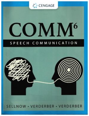 COMM (6th Edition) Format: PDF eTextbooks ISBN-13: 978-0357370278 ISBN-10: 0357370279 Delivery: Instant Download Authors: Deanna D. Sellnow Publisher: Cengage