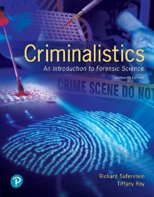 Criminalistics - Introduction to Forensic Science (13th Edition) Format: PDF eTextbooks ISBN-13: 978-0135218310 ISBN-10: 0135218314 Delivery: Instant Download Authors: Richard Saferstein Publisher: Pearson