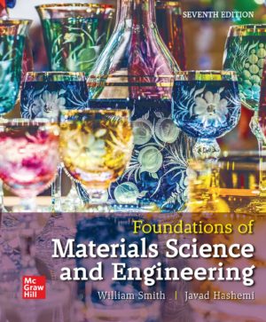 Foundations of Materials Science and Engineering (7th Edition) Format: PDF eTextbooks ISBN-13: 978-1260597707 ISBN-10: 1260597709 Delivery: Instant Download Authors: William F. Smith Professor  Publisher: McGraw Hill