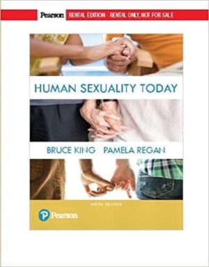 Human Sexuality Today (9th Edition) Format: PDF eTextbooks ISBN-13: 978-0134804460 ISBN-10: 0134804465 Delivery: Instant Download Authors: Bruce King Publisher: Pearson