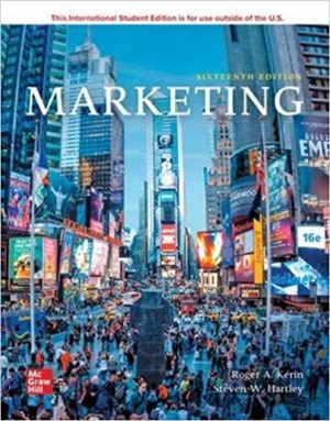 ISE Marketing (16th Edition) Format: PDF eTextbooks ISBN-13: 978-1265111946 ISBN-10: 1265111944 Delivery: Instant Download Authors: Roger A. Kerin  Publisher: McGraw Hill