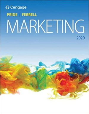 Marketing (20th Edition) by William M. Pride Format: PDF eTextbooks ISBN-13: 978-0357033791 ISBN-10: 0357033795 Delivery: Instant Download Authors: William M. Pride Publisher: Cengage