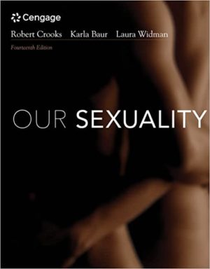 Our Sexuality (14th Edition) Format: PDF eTextbooks ISBN-13: 978-0357360750 ISBN-10: 0357360753 Delivery: Instant Download Authors: Robert L. Crooks Publisher: Cengage