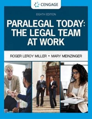 Paralegal Today - The Legal Team at Work (8th Edition) Format: PDF eTextbooks ISBN-13: 978-0357454053 ISBN-10: 0357454057 Delivery: Instant Download Authors: Roger LeRoy Miller Publisher: Cengage