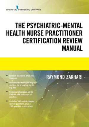 The Psychiatric-Mental Health Nurse Practitioner Certification Review Manual – Mental Health Book Uses Outline Format, Highlights Psychiatric Nurse Practitioner Board Certification Practice Exam (1st Edition) Format: PDF eTextbooks ISBN-13: 978-0826179425 ISBN-10: 0826179428 Delivery: Instant Download Authors: Raymond Zakhari DNP EdM ANP-BC FNP-BC PMHNP-BC Publisher: Springer