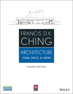 Architecture - Form, Space, and Order (4th Edition) Format: PDF eTextbooks ISBN-13: 978-1118745083 ISBN-10: 9781118745083 Delivery: Instant Download Authors: Francis D. K. Ching Publisher: Wiley