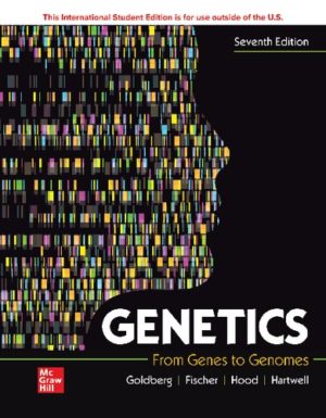 Genetics - From Genes to Genomes (7th Edition) Format: PDF eTextbooks ISBN-13: 978-1260575828 ISBN-10: 1260575829 Delivery: Instant Download Authors: Michael L. Goldberg MD Publisher: McGraw-Hill