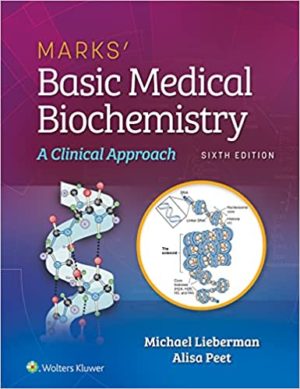 Marks' Basic Medical Biochemistry - A Clinical Approach (6th Edition) Format: PDF eTextbooks ISBN-13: 978-1975150143 ISBN-10: 1975150147 Delivery: Instant Download Authors: Michael A. Lieberman PhD Publisher: LWW