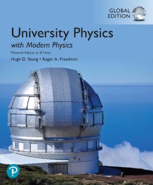 University Physics with Modern Physics (15th Edition) Global Edition Format: PDF eTextbooks ISBN-13: 978-1292314730 ISBN-10: 1292314737 Delivery: Instant Download Authors: Hugh D. Young Publisher: Pearson