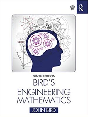 Bird's Engineering Mathematics (9th Edition) by John Bird Format: PDF eTextbooks ISBN-13: 978-0367643782 ISBN-10: 0367643782 Delivery: Instant Download Authors: John Bird Publisher: Routledge