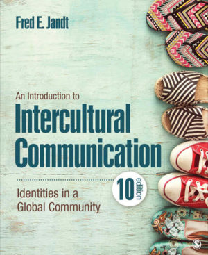 An Introduction to Intercultural Communication - Identities in a Global Community (10th Edition) Format: PDF eTextbooks ISBN-13: 978-1544383866 ISBN-10: 154438386X Delivery: Instant Download Authors: Fred E. Jandt  Publisher: SAGE