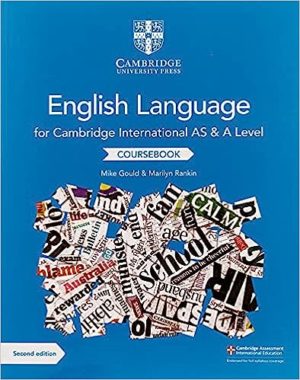 Cambridge International AS and A Level English Language Coursebook (2nd Edition) Format: PDF eTextbooks ISBN-13: 978-1108455824 ISBN-10: 1108455824 Delivery: Instant Download Authors: Mike Gould  Publisher: Cambridge University