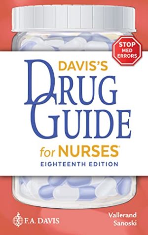 Davis's Drug Guide for Nurses (Eighteenth Edition) Format: PDF eTextbooks ISBN-13: 978-1719646406 ISBN-10: 1719646406 Delivery: Instant Download Authors: April Hazard Vallerand Publisher: F.A. Davis Company