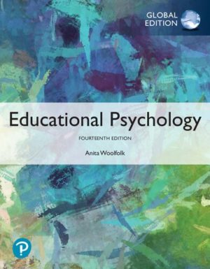 Educational Psychology - Active Learning Edition (14th Edition) Global Edition Format: PDF eTextbooks ISBN-13: 978-0135206508 ISBN-10: 0135206502 Delivery: Instant Download Authors: Anita Woolfolk  Publisher: Pearson