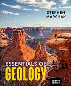 Essentials of Geology (Seventh Edition) Format: PDF eTextbooks ISBN-13: 978-0393882728 ISBN-10: 0393882721 Delivery: Instant Download Authors: Stephen Marshak Publisher: W. W. Norton & Company
