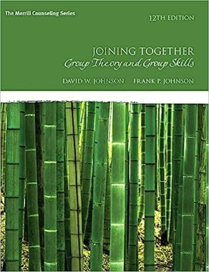 Joining Together - Group Theory and Group Skills (12th Edition) Format: PDF eTextbooks ISBN-13: 978-0134055732 ISBN-10: 013405573X Delivery: Instant Download Authors: David Johnson  Publisher: Pearson