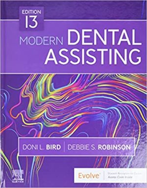 Modern Dental Assisting (13th Edition) Format: PDF eTextbooks ISBN-13: 978-0323624855 ISBN-10: 0323624855 Delivery: Instant Download Authors:  Doni L. Bird Publisher: Saunders