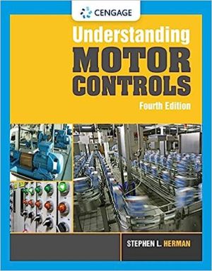 Understanding Motor Controls (4th Edition) Format: PDF eTextbooks ISBN-13: 978-1337798686 ISBN-10: 1337798681 Delivery: Instant Download Authors: Stephen L. Herman  Publisher: Cengage