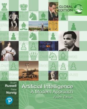 Artificial Intelligence - A Modern Approach (4th Edition) Global Edition Format: PDF eTextbooks ISBN-13: 978-1292401133 ISBN-10: 1292401133 Delivery: Instant Download Authors: Peter Norvig Publisher: Pearson