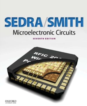 Microelectronic Circuits (7th Edition) Format: PDF eTextbooks ISBN-13: 978-0199339136 ISBN-10: 9780199339136 Delivery: Instant Download Authors: Adel S. Sedra Publisher: Oxford University Press