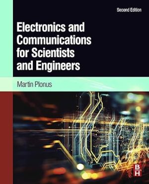 Solutions Manual for Electronics and Communications for Scientists and Engineers (2nd Edition)