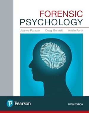 Forensic Psychology (5th Edition) by Joanna Pozzulo Format: PDF eTextbooks ISBN-13: 978-0134308067 ISBN-10: ‎ 0134308069 Delivery: Instant Download Authors: Joanna Pozzulo  Publisher: Pearson